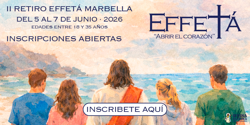 Descubre el Retiro Effetá